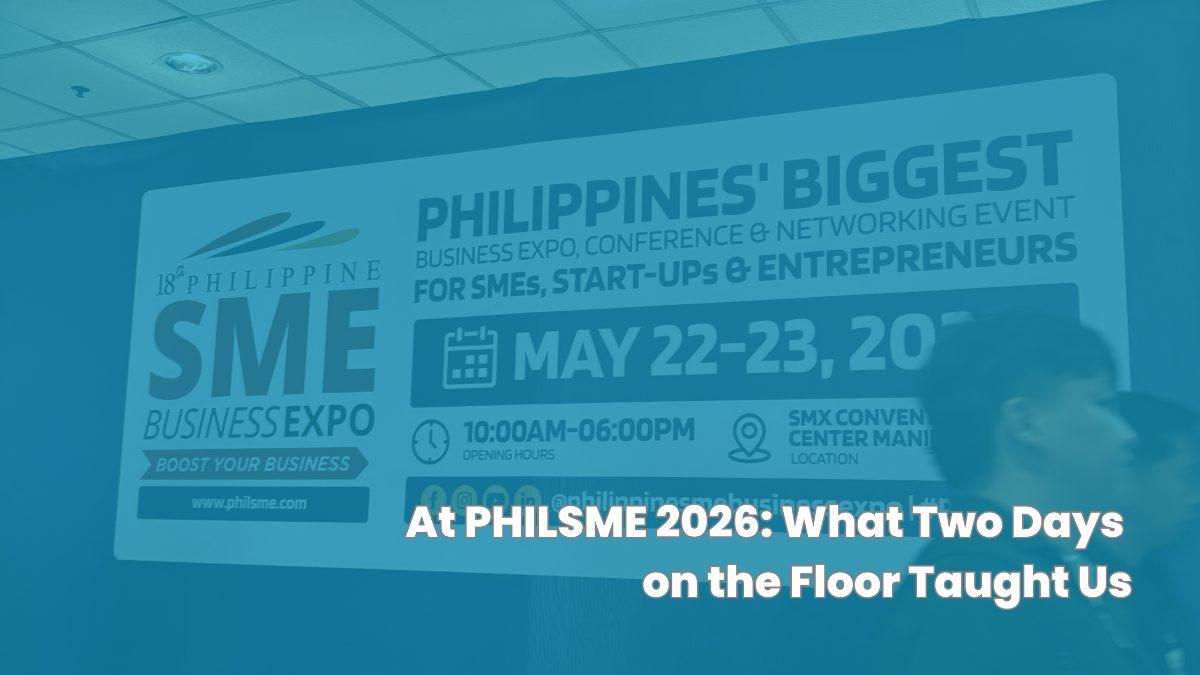 At PHILSME 2026: What Two Days on the Floor Taught Us